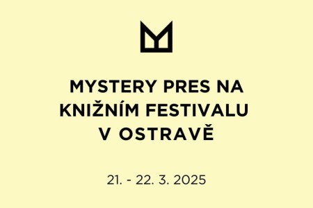 Mystery Press poprvé na knižním festivalu v Ostravě!