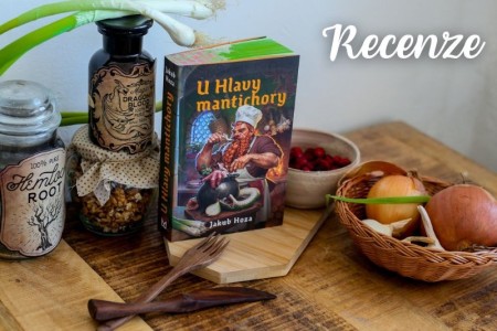 Je libo hadí ražniči nebo snad stehno bafometa? V tom případě musíte navštívit podnik U Hlavy mantichory!