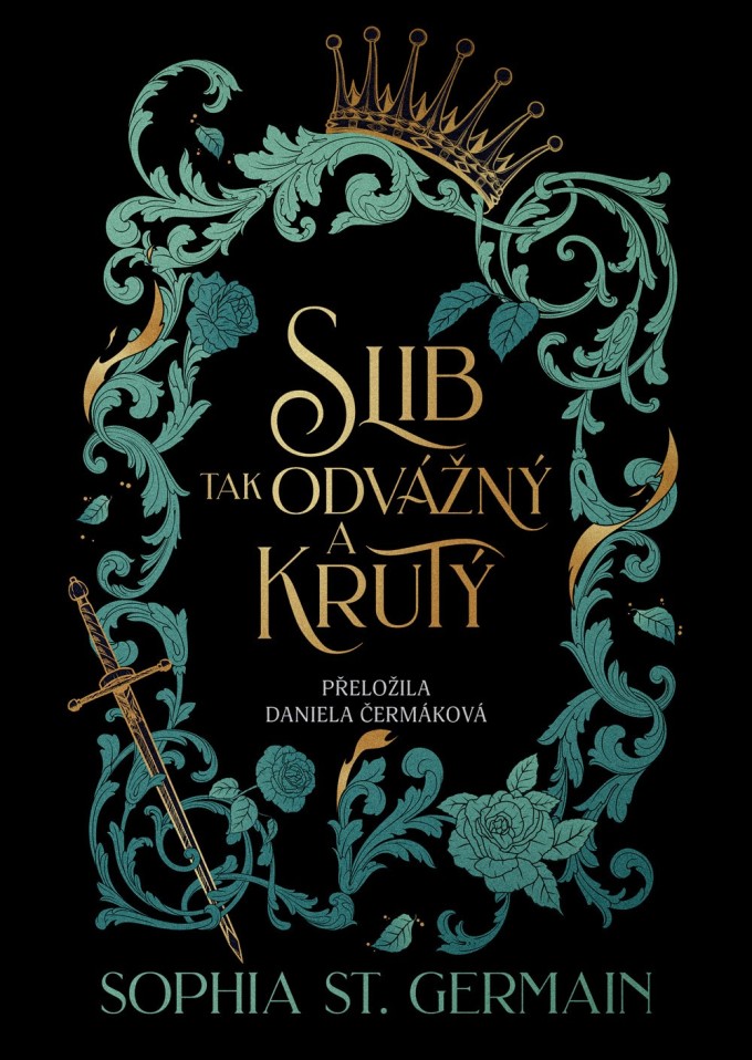 Slib tak odvážný a krutý