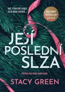 Její poslední slza