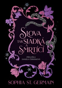 Slova tak sladká a smrtící
