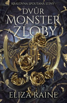 Dvůr monster a zloby | e-kniha