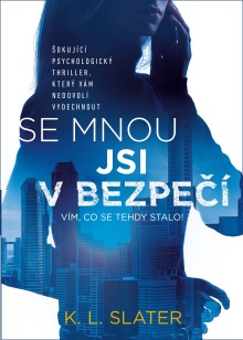 Se mnou jsi v bezpečí