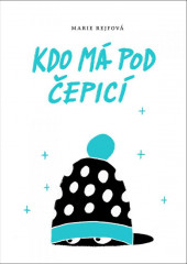 Kdo má pod čepicí