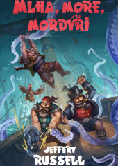 Mlha, moře, mordýři