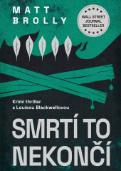 Smrtí to nekončí